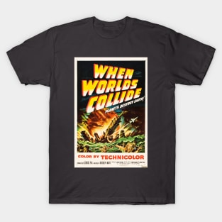 When Worlds Collide T-Shirt